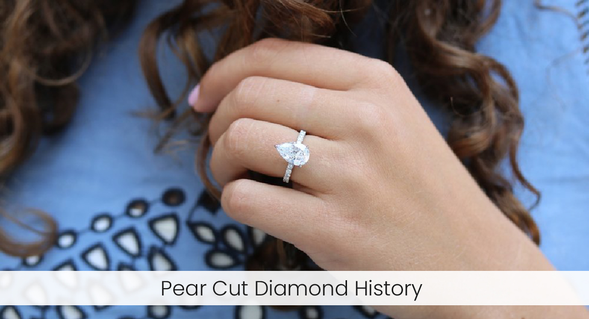 History of Pear Shaped Diamond