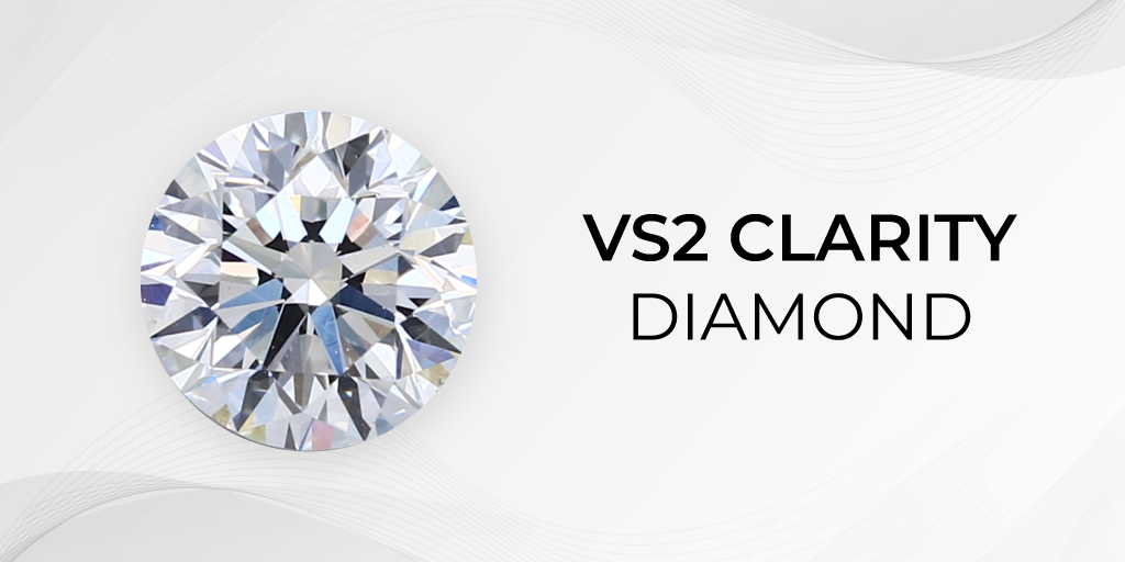 A Vs2 Diamond Clarity Guide: Should You Buy Them or Not?