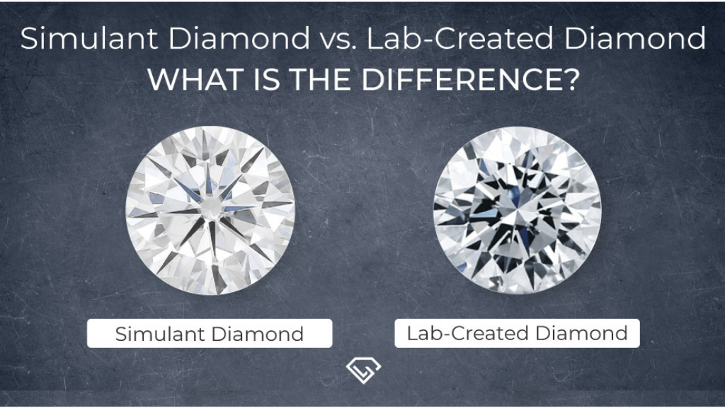 Simulant Diamonds vs Lab Created Diamonds How To Differentiate the Both of Them