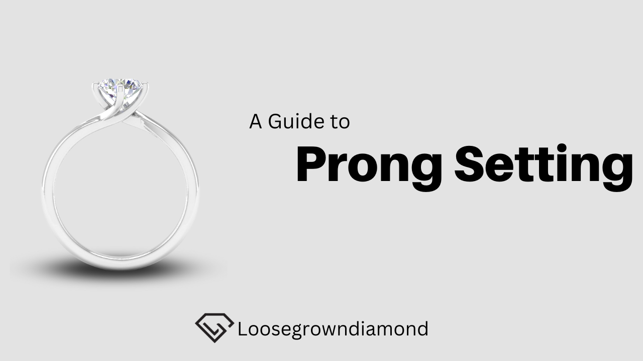 The Glitter of Prong Setting: A Comprehensive Guide